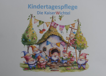 Die Kaiserwichtel - Kindertagespflege Sandra Wever Die Kaiserwichtel - Kindertagespflege Sandra Wever